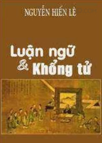 Sách Luận Ngữ - Nguyễn Hiến Lê Chú Dịch