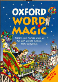 Bứt phá 1500 từ vựng Tiếng anh với: Oxford Word Magic