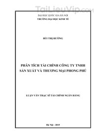 Luận văn ThS: Phân tích tài chính công ty TNHH sản xuất và thương mại Phong Phú